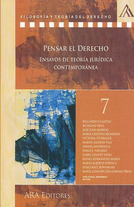 PENSAR EL DERECHO ENSAYOS DE TEORIA JURIDICA CONTEMPORANEA