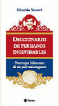DICCIONARIO DE PERUANOS INOLVIDABLES