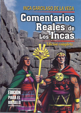 COMENTARIOS REALES DE LOS INCAS