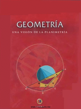 GEOMETRIA UNA VISION DE LA PLANIMETRIA (P)