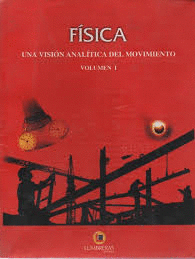 FISICA I UNA VISION ANALITICA DEL MOVIMIENTO