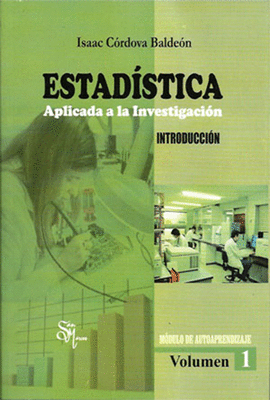 ESTADISTICA APLICADA A LA INVESTIGACION VOL. 1