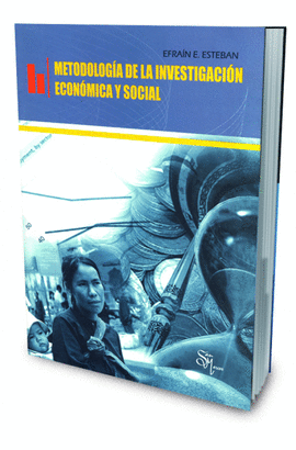 METODOLOGIA DE LA INVESTIGACION ECONOMICA Y SOCIAL