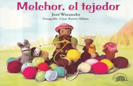 MELCHOR EL TEJEDOR