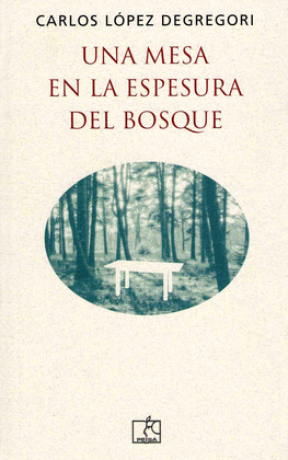 UNA MESA EN LA ESPESURA DEL BOSQUE