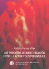 LOS PROCESOS DE IDENTIFICACION ENTRE EL ACTOR Y SUS PERSONAJES