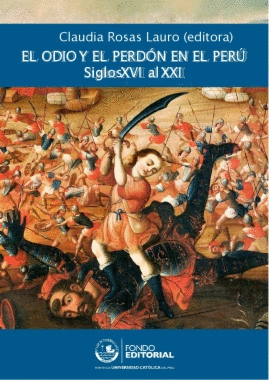 EL ODIO Y EL PERDN EN EL PER SIGLOS XVI AL XXI