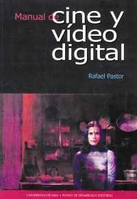 MANUAL DE CINE Y VIDEO DIGITAL