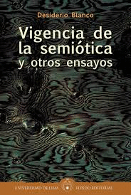 VIGENCIA DE LA SEMI�TICA Y OTROS ENSAYOS