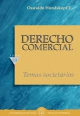 DERECHO COMERCIAL TOMO XII. TEMAS SOCIETARIOS