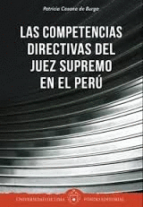 LAS COMPETENCIAS DIRECTIVAS DEL JUEZ SUPREMO EN EL PER�