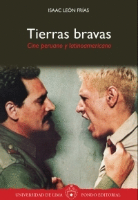 TIERRAS BRAVAS. CINE PERUANO Y LATINOAMERICANO