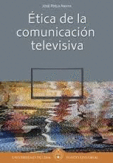TICA DE LA COMUNICACIN TELEVISIVA
