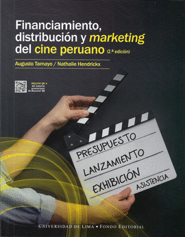 FINANCIAMIENTO DISTRIBUCION Y MARKETING DEL CINE PERUANO