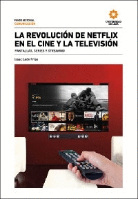 LA REVOLUCIN DE NETFLIX EN EL CINE Y LA TELEVISIN