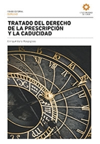 TRATADO DEL DERECHO DE LA PRESCRIPCIN Y LA CADUCIDAD