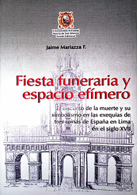 FIESTA FUNERARIA Y ESPACIO EFIMERO