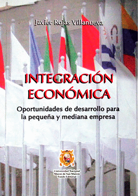 INTEGRACION ECONOMICA OPORTUNIDADES DE DESARROLLO