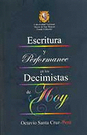 ESCRITURA Y PERFORMANCE EN LOS DECIMISTAS DE HOY