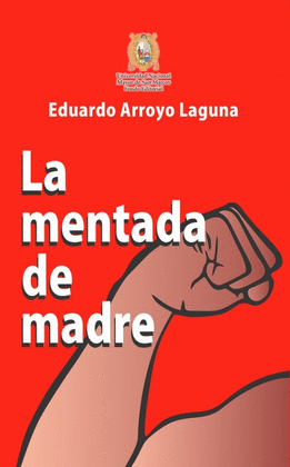 LA MENTADA DE MADRE