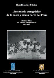 DICCIONARIO ETNOGRAFICO DE LA COSTA Y SIERRA NORTE DEL PERU