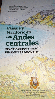 PAISAJE Y TERRITORIO EN LOS ANDES CENTRALES