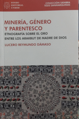 MINERIA GENERO Y PARENTESCO