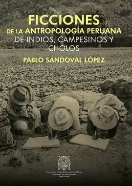 FICCIONES DE LA ANTROPOLOGIA PERUANA