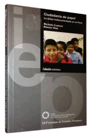 CIUDADANIA DE PAPEL LA NI�EZ INDOCUMENTADA EN EL PERU