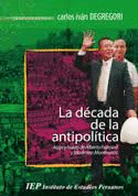 LA DCADA DE LA ANTIPOLTICA TOMO II