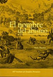 EL NOMBRE DEL ABISMO MEDITACIONES SOBRE LA HISTORIA DE LA HISTORIA