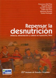 REPENSAR LA DESNUTRICION INFANCIA ALIMENTACION Y CULTURA EN AYACUCHO PERU