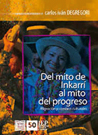 DEL MITO DE INKARR� AL MITO DEL PROGRESO TOMO III