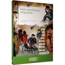 SALUD, VULNERABILIDADES, DESIGUALDADES
