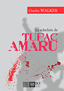 LA REBELION DE TUPAC AMARU