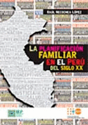 LA PLANIFICACI�N FAMILIAR EN EL PER� DEL SIGLO XX