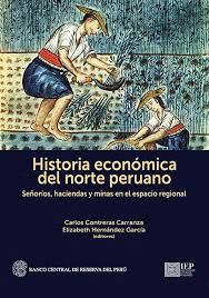 HISTORIA ECONMICA DEL NORTE PERUANO