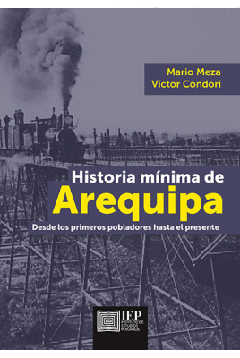 HISTORIA MINIMA DE AREQUIPA