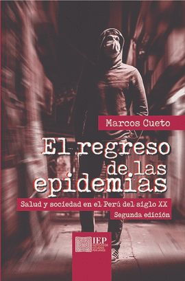 EL REGRESO DE LAS EPIDEMIAS