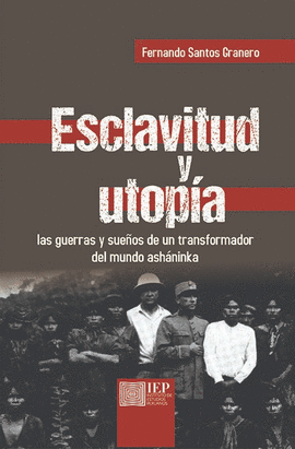 ESCLAVITUD Y UTOPIA