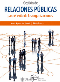 GESTI�N DE RELACIONES P�BLICAS PARA EL �XITO DE LAS ORGANIZACIONES