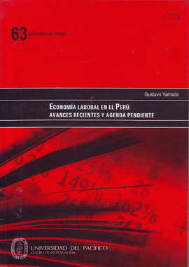 ECONOMIA LABORAL EN EL PERU AVANCES RECIENTES Y AGENDA PENDIENTE