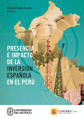 PRESENCIA E IMPACTO DE LA INVERSI�N ESPA�OLA EN EL PER�