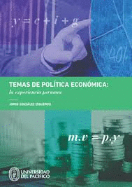 TEMAS DE POLTICA ECONMICA: LA EXPERIENCIA PERUANA