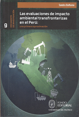 LAS EVALUACIONES DE IMPACTO AMBIENTAL TRANSFRONTERIZAS EN EL PERU: