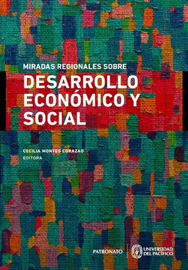 MIRADAS REGIONALES SOBRE DESARROLLO ECON�MICO Y SOCIAL