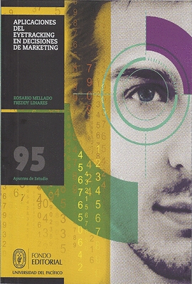 APLICACIONES DEL EYETRACKING EN DECISIONES DE MARKETING