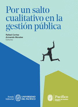 POR UN SALTO CUALITATIVO EN LA GESTION PUBLICA
