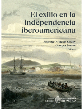 EL EXILIO EN LA INDEPENDENCIA IBEROAMERICANA