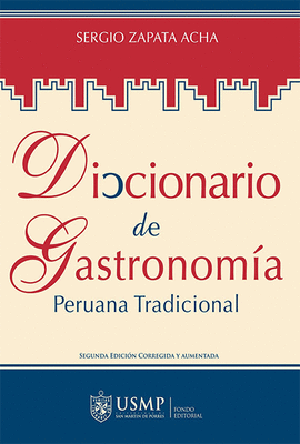 DICCIONARIO DE GASTRONOM�A PERUANA TRADICIONAL